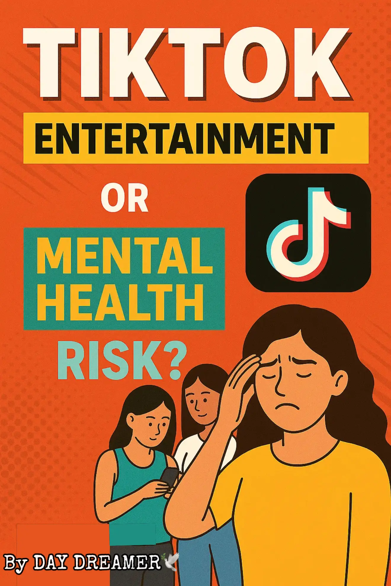 TIKTOK- Entertainment Or Mental Health Risk